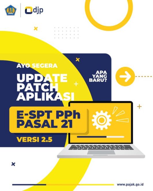 Segera Perbarui Patch Aplikasi E SPT Masa PPh 21 PAJAK