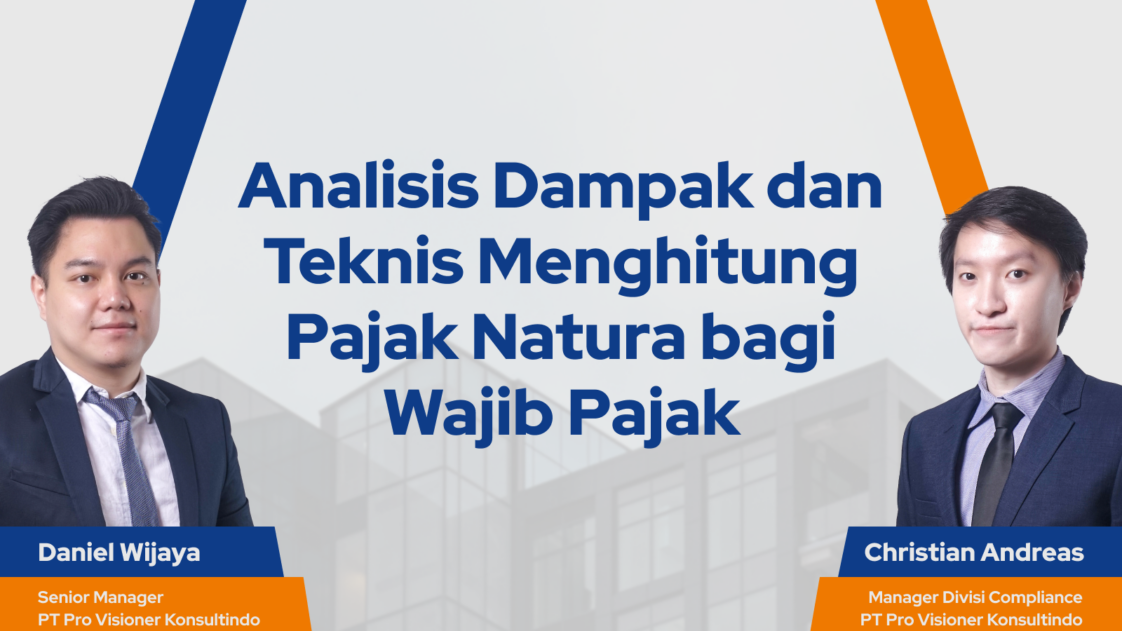 Pajak Natura Berlaku Mulai Juli Ini Aturan Teknisnya Pajak