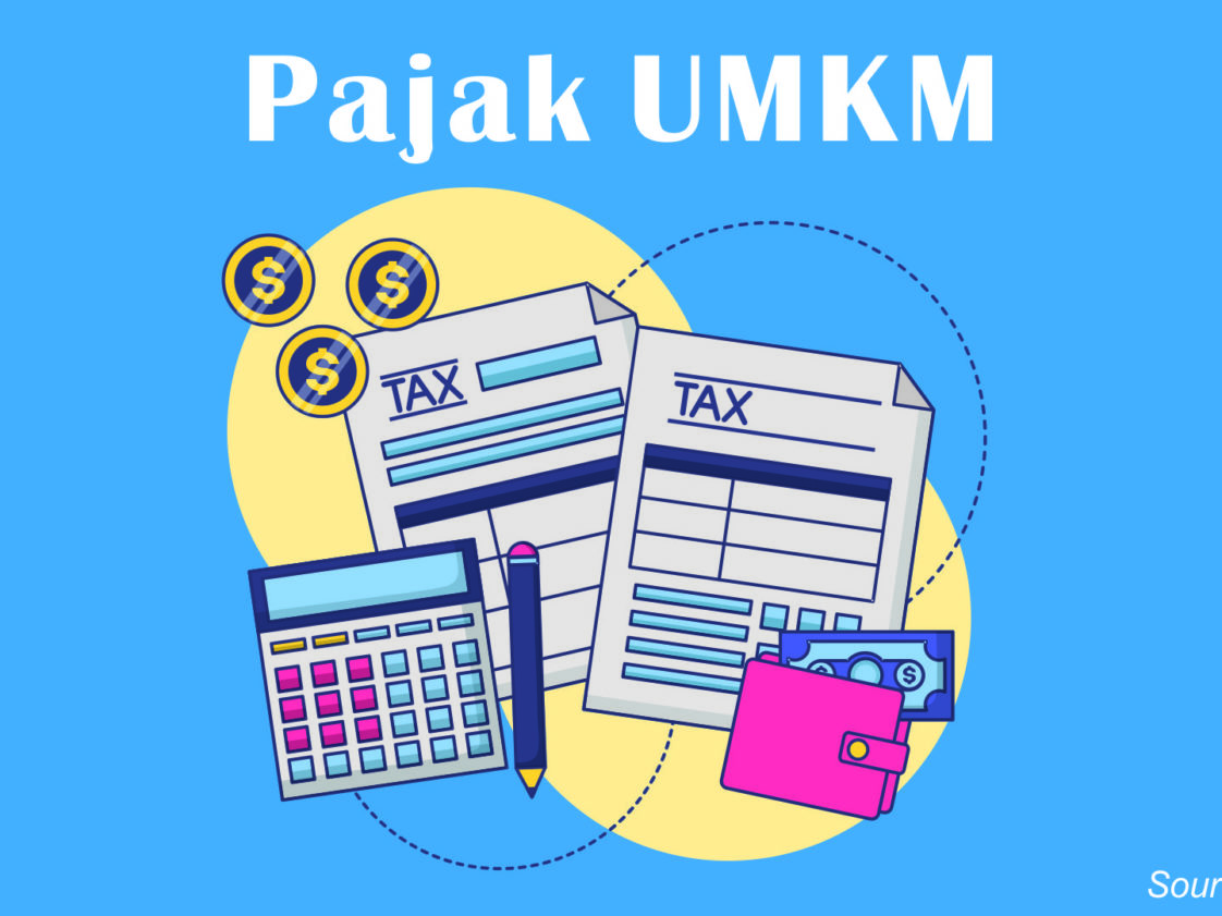 Pengenaan Pajak Atas Pelaku Usaha Mikro Kecil Dan Menengah Umkm