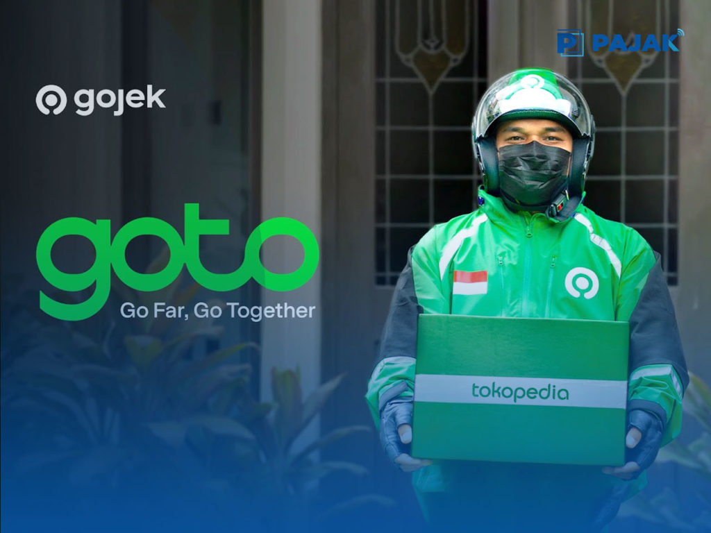 Gojek Dan Tokopedia Bergabung Bentuk GoTo Group - PAJAK.COM